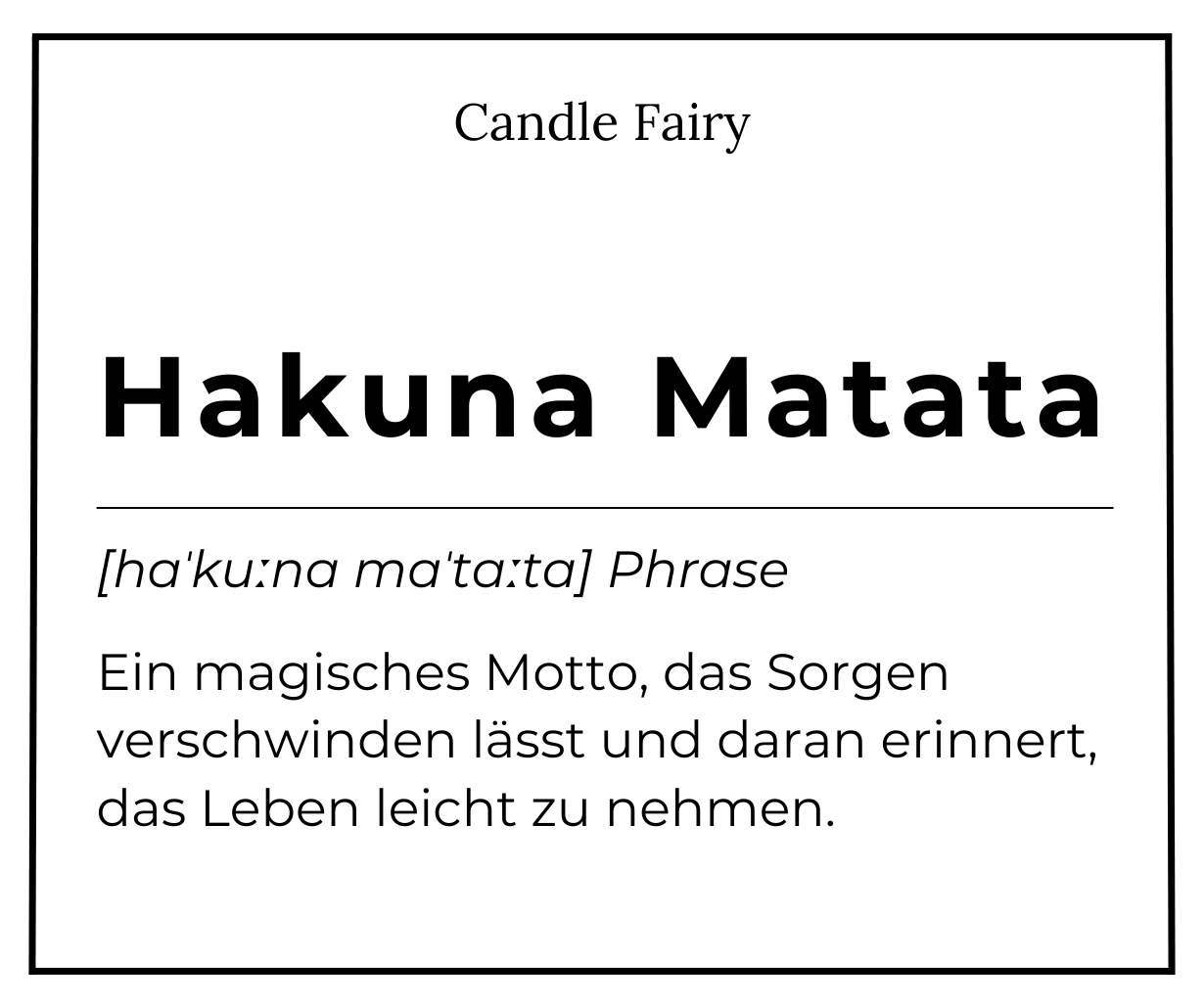 Candle Fairy - Handgefertigte Duftkerze - Hakuna Matata