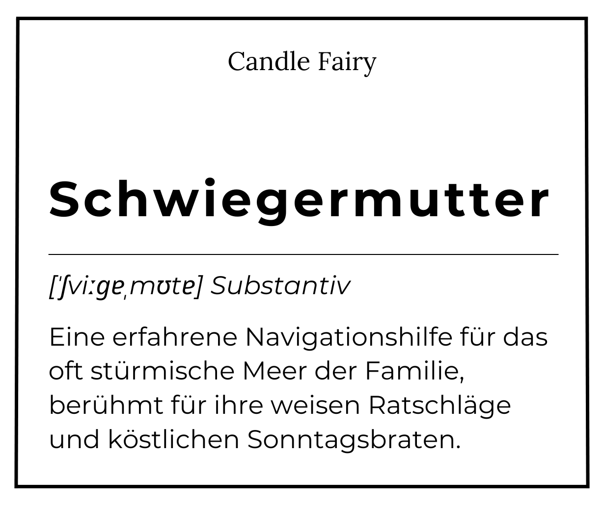 Candle Fairy - Handgefertigte Duftkerze - Schwiegermutter